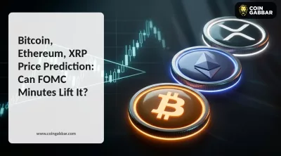 Bitcoin, Ethereum, XRP Price Prediction: Can FOMC Minutes Lift It?