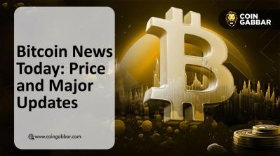Bitcoin News Today: Price and Major Updates