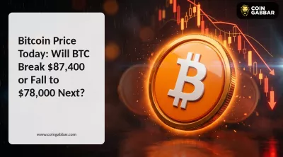 Bitcoin Price Today: Will BTC Break $87,400 or Fall to $78,000 Next?