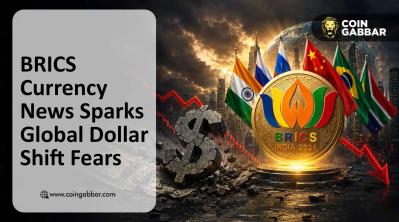 BRICS Currency News Sparks Global Dollar Shift Fears