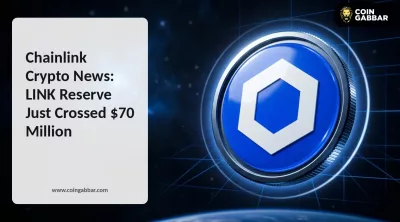 Chainlink Crypto News LINK Reserve Crosses $70 Million