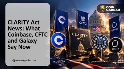 CLARITY Act News: What Coinbase, CFTC and Galaxy Say Now