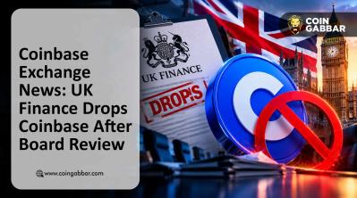Coinbase Exchange News UK Finance Ends Coinbase Membership