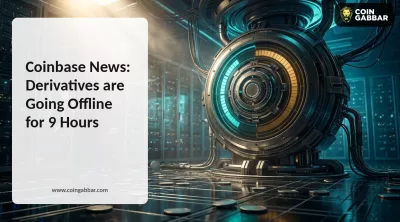 Coinbase News: Coinbase Markets update on Derivatives offline for 9 hours