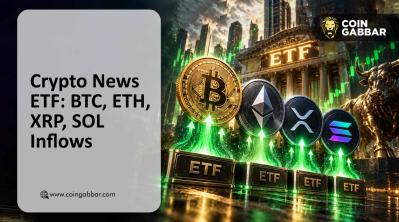 Crypto News ETF Bitcoin Ethereum XRP Solana ETF inflows