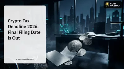 Crypto Tax Deadline 2026: Final Filing Date is Out