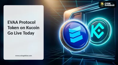 EVAA Protocol Token on Kucoin Go Live Today