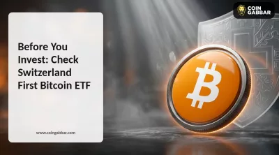 Before You Invest: Check Switzerland First Bitcoin ETF
