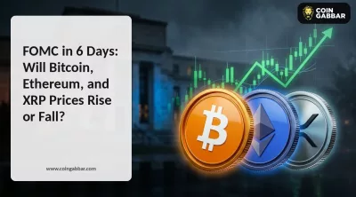 FOMC in 6 Days: Will Bitcoin, Ethereum, and XRP Prices Rise or Fall?