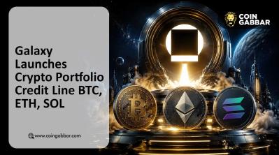 Galaxy Launches Crypto Portfolio Credit Line BTC, ETH, SOL