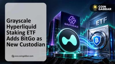 Grayscale Hyperliquid Staking ETF Adds BitGo as Custodian