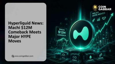Hyperliquid News: Machi $12M Comeback Meets Major HYPE Moves