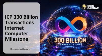 ICP 300 Billion Transactions Internet Computer Milestone