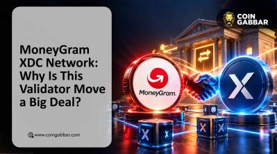 MoneyGram XDC Network Validator: What is the Impact?