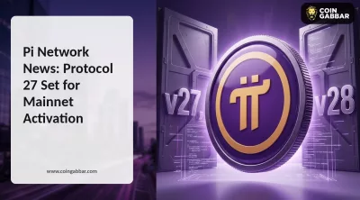 Pi Network News: Protocol 27 Set for Mainnet Activation