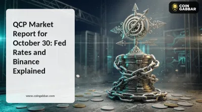 QCP Market Report for October 30: Fed, Tech, Binance Explained