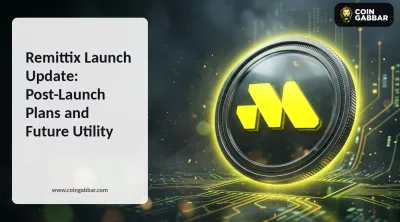 Remittix Launch Update: Post-Launch Plans and Future Utility