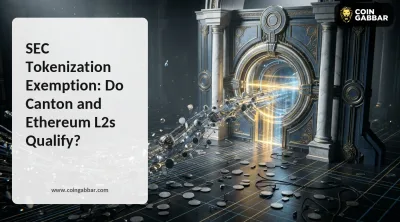 SEC tokenization exemption: Canton and Ethereum L2 tokenized stock venues