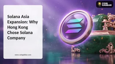Solana Asia Expansion as Hong Kong selects Solana Company