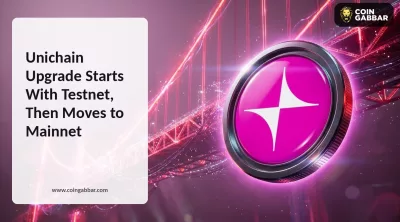 Unichain Upgrade Starts With Testnet, Then Moves to Mainnet