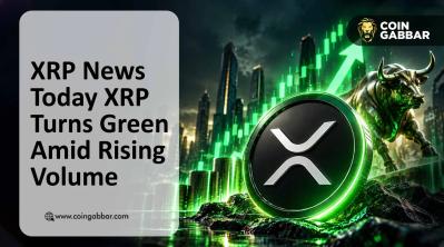 XRP News Today XRP Turns Green Amid Rising Volume