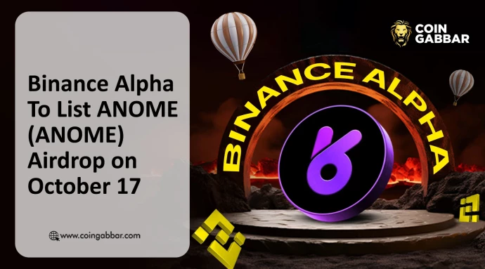 Binance Alpha Leads ANOME Airdrop and Listing on October 17