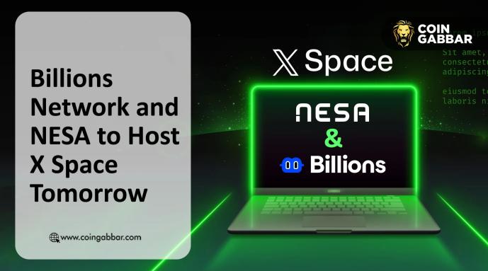 Billions Network Listing Date Search Rise As Nesa AI Talk Set April 16