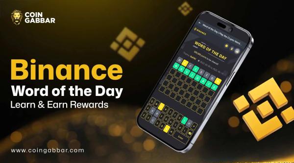 Binance Word of the Day: Learn & Earn Rewards