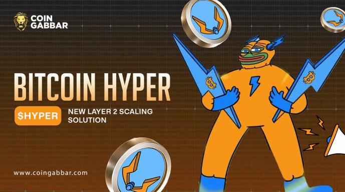 Bitcoin Hyper ($HYPER): New Layer 2 Scaling Solution