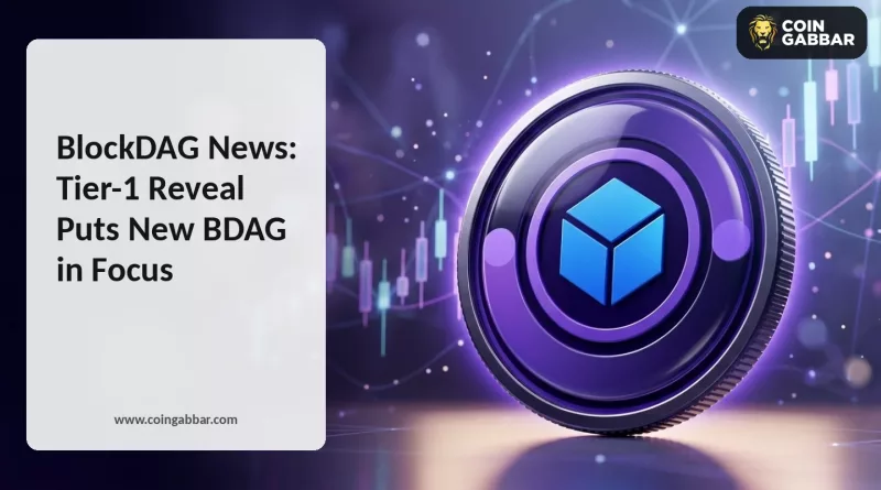 BlockDAG News showing Tier-1 exchange reveal
