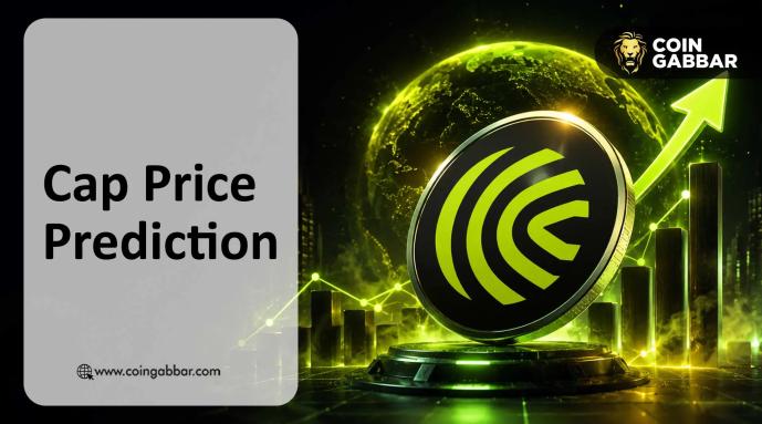 Cap Price Prediction: Bithumb and Bybit Put CAP Back in Focus