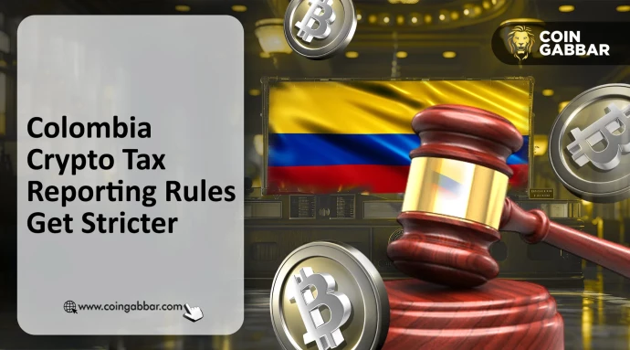 Colombia crypto tax reporting rules require exchanges to share user data