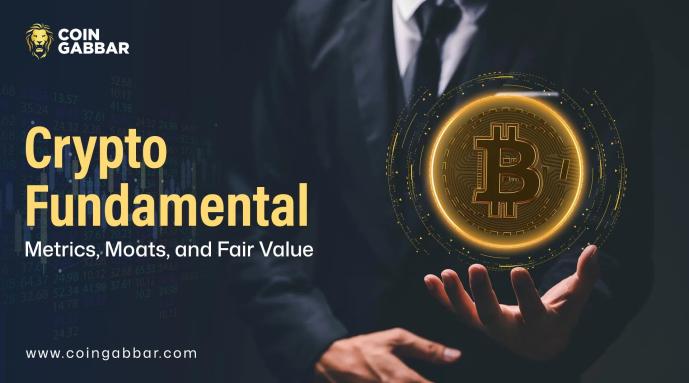 Crypto Fundamental: Metrics, Moats, and Fair Value