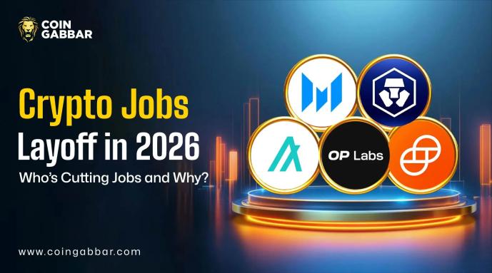 Crypto job Layoff in 2026: Who’s Cutting Jobs and Why?