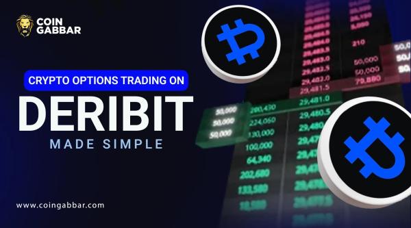 Crypto Options Trading on Deribit Made Simple