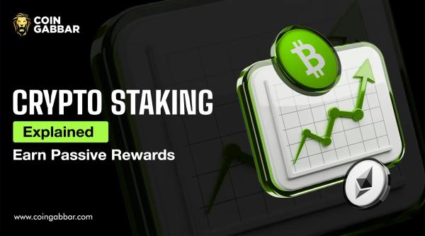 Crypto Staking Explained: Earn Passive Rewards