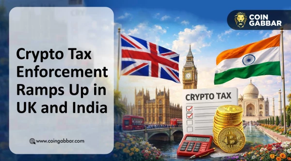 Crypto Tax Enforcement Ramps Up in UK and India