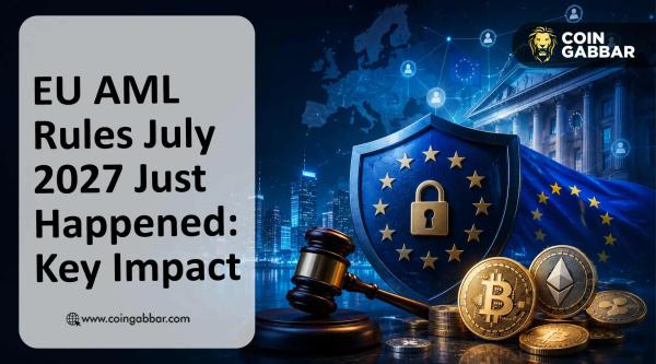 EU Crypto Regulation Update: New EU AML Rules Take Effect in 2027