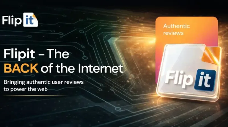 Flipit Launches ‘Back of the Internet’ Review Layer