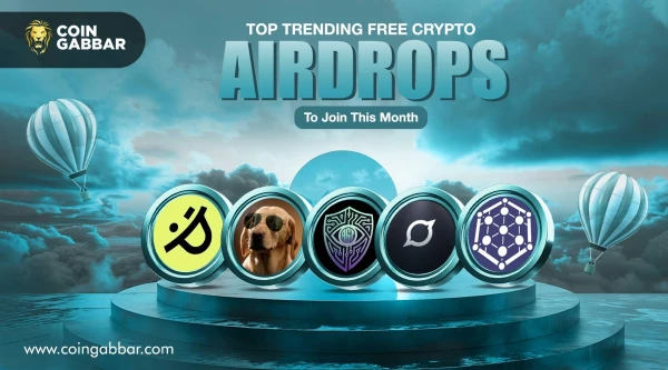 Top Trending Free Crypto Airdrops to Join This Month