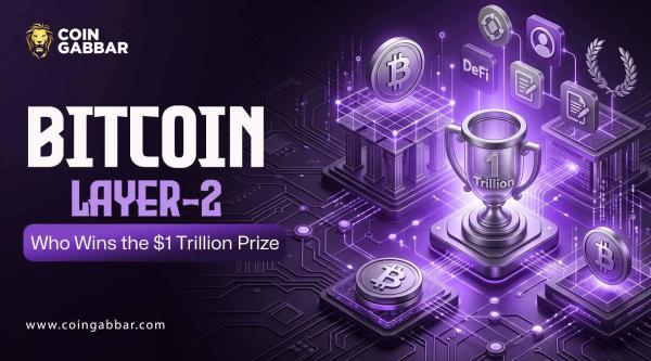 Bitcoin Layer-2: Who Wins the $1 Trillion Prize