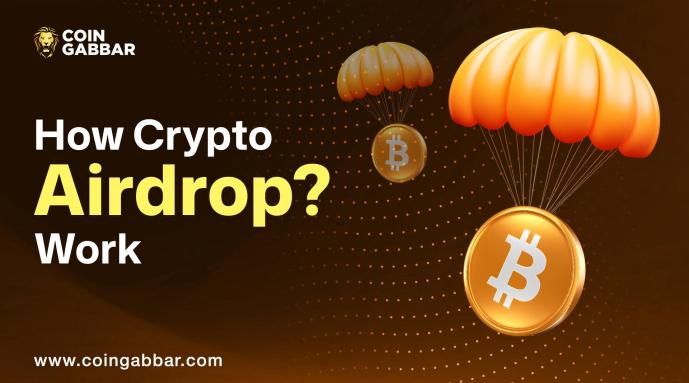 How Crypto Airdrops Work