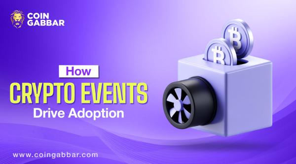 Crypto Events Driving Market