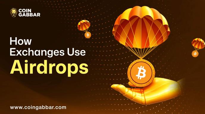 Exchanges Use Airdrops