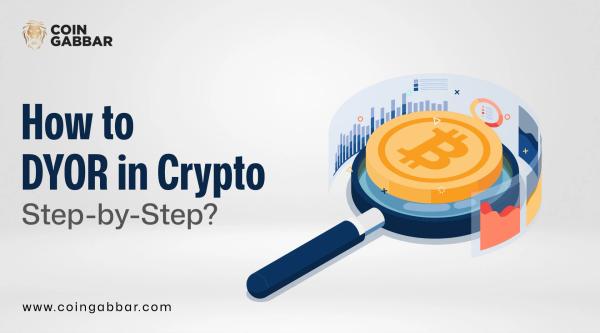 How to DYOR in Crypto Step-by-Step?