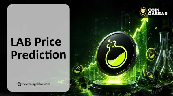 LAB Price Prediction: Why Did $LAB Fall Sharply Today?