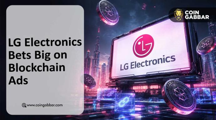 LG Electronics Moves Into Blockchain Ad Platform: Targets 2026 Launch