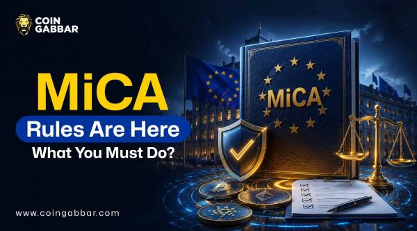 MiCA Regulation Takes Effect: What EU Crypto Traders Must Do?