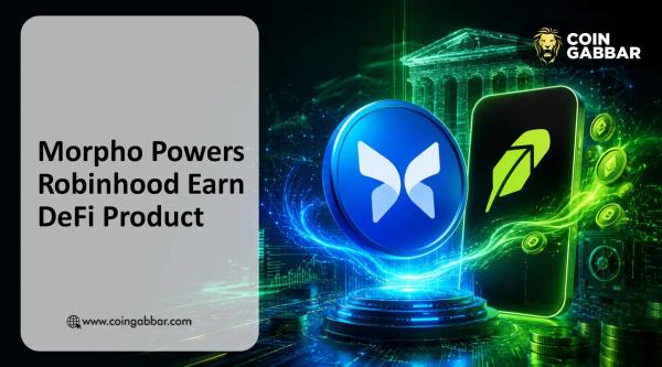 Morpho Goes Mainstream as Robinhood Taps It for Earn Product