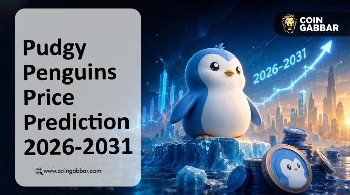 Pudgy Penguins Price Prediction 2026–2031: Bull Run Ahead?